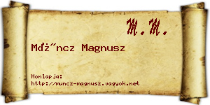 Müncz Magnusz névjegykártya